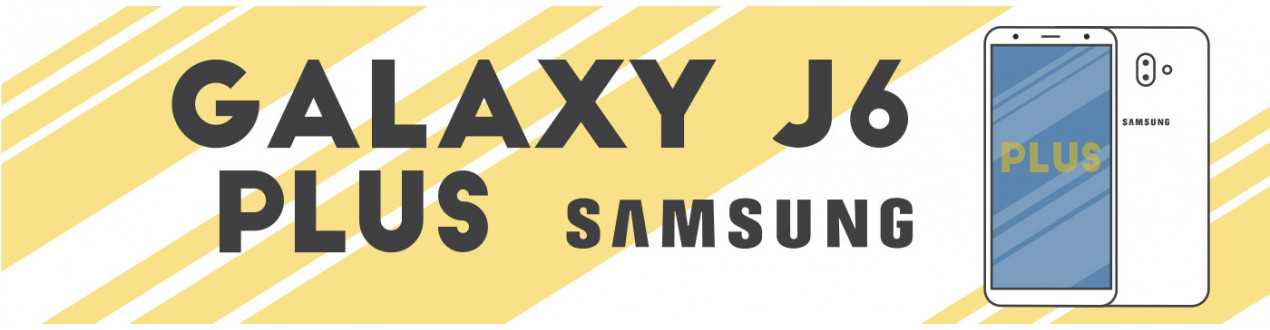 Galaxy J6 Plus