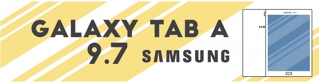 Galaxy Tab A 9.7